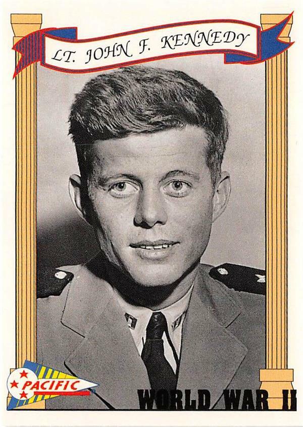 John F Kennedy trading card WWII 1992 Pacific #50 President of the United States
